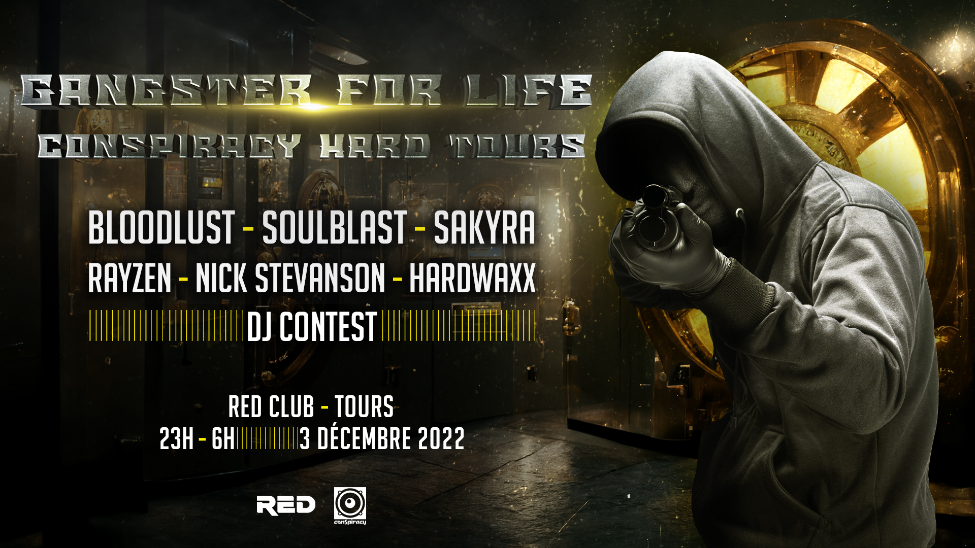 Gangster for life : 3 raisons d’aller à la soirée de Conspiracy Events